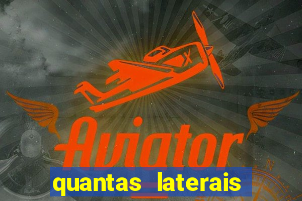 quantas laterais sai em um jogo